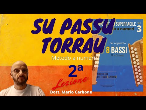 Lezione 8 bassi - 2a Lezione - Su Passu Torrau - Metodo a numeri per organetto 8 bassi otto