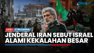 Jenderal Iran Sebut Gencatan Senjata Tanda Zionis Kalah hingga Media Israel Puji Ketangguhan Hamas
