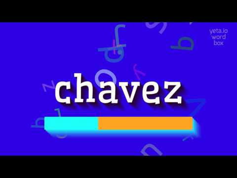 How to say "chavez"! (High Quality Voices)