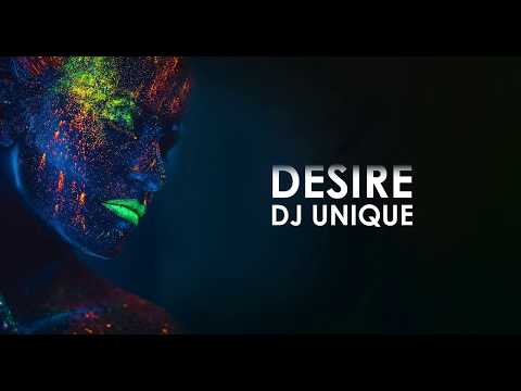 Dj Unique - Desire (Original Mix) [Free Download]