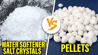 Water Softener Salt Crystals vs Pellets – How Do They Compare (Which Comes Out on Top)