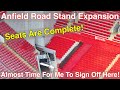 Anfield Road Stand on 17.5.24. INSIDE CORNER SEATS COMPLETE! I'm Almost Done Here!