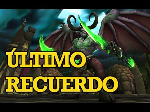 ¡BATALLA FINAL! ÚLTIMO RECUERDO DE ILLIDAN - CORAZÓN DE LUZ #7 | WOW LEGIÓN