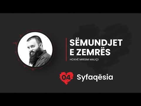 04. Syfaqësia - Hoxhë Mirsim Maliçi