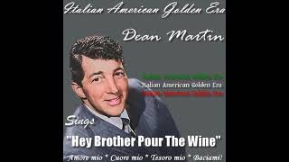 DEAN MARTIN - HEY BROTHER POUR THE WINE &#39;54 (promo)