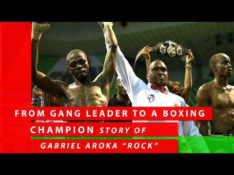 From Gang Leader To Boxing Champion - Story of Gabriel Aroka (Rock)