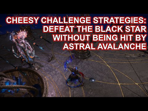 POE Quick Tips: 'Black Star Without Being Hit By Astral Avalanche' - How To Cheese A Challenge 3.17