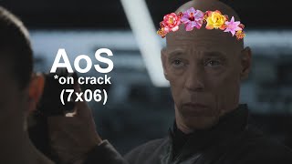 AoS on crack|| 7x06 (0.5k celebration)
