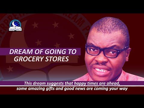 Dream of Going to Grocery Stores  - Shopping at Supermarket Meaning