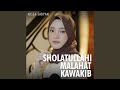Sholatullahi Malahat Kawakib