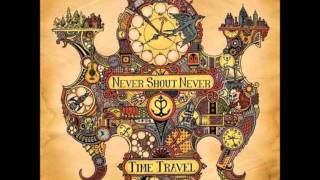 Time Travel - Never Shout Never (Full Version) HD