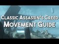 [Rogue Academy] Classic Assassin's Creed | Movement Guide