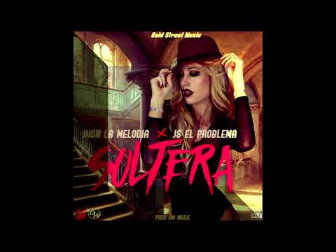 soltera - jhon la melodia ft js el problema (dw.music x gold street music)