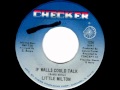 Little Milton - If Walls Could Talk, Stereo 1970 Checker 45 record.
