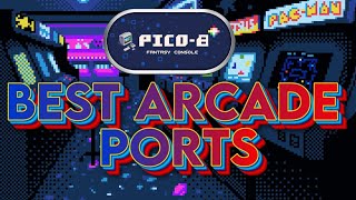 Pico 8 - Best Arcade Ports