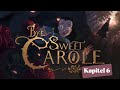 Ein Neues Zeitalter BYE SWEET CAROLE Kapitel 6