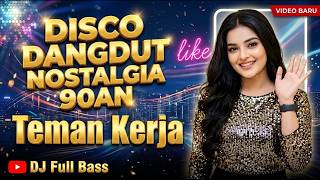 Download lagu 🔥 DISCO DANGDUT 90AN FULL BASS EMPUK 2026: Nostalgia Teman Kerja & Santai Nonstop! mp3 Download lagu 🔥 DISCO DANGDUT 90AN FULL BASS EMPUK 2026: Nostalgia Teman Kerja & Santai Nonstop! mp3