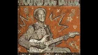 Hound Dog Taylor - See Me In The Evening / It's Alright