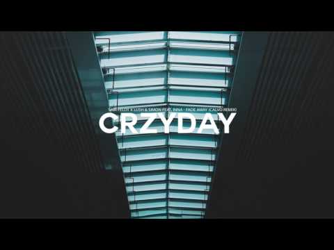 Sam Feldt X Lush & Simon feat. INNA - Fade Away (Calvo Remix)