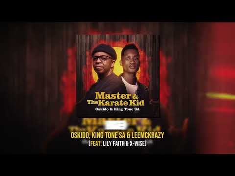Oskido, KingTone SA & LeeMcKrazy - Khotha(Feat. LilyFaith & X-Wise) [Official Audio]