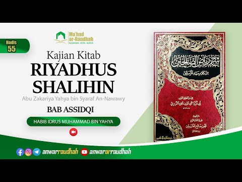 Riyadus Sholihin, Bab As Shidqi (Jujur) Hadis 59 | Habib Idrus bin Yahya