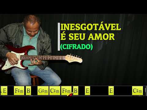 INESGOTÁVEL É SEU AMOR - 119. HARPA CRISTÃ - (CIFRADO) - Carlos José | #FiqueEmCasaCarlosJosé