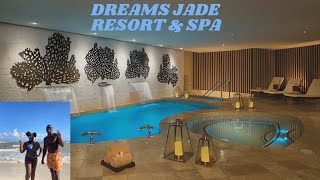 DREAMS JADE RESORT & SPA | DAY 3 VLOG