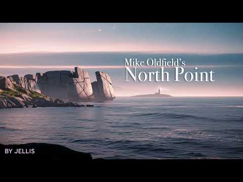 North Point. Mike Oldfield. Version by Jellis.