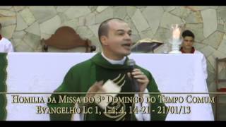 Homilia da Missa do 3º Domingo do Tempo Comum - 27/01/13