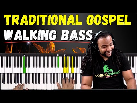 How to Play Traditional Gospel Piano Walking Bass