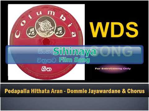 Pedapalla Hithata Aran - Dommie Jayawardhane & Chorus