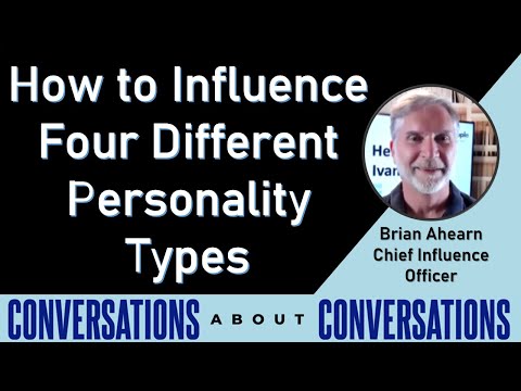 How to Influence Four Different Personality Types with Brian Ahearn