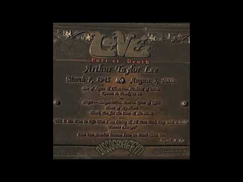 Thumbnail for Love Part 21: The Story Behind Arthur Lee’s Death (The Story Of Arthur Lee & Love Series) (Ep. 265B) by arthur lee, J.O.E., arthur l, P.O.D., arthur le, Y&T