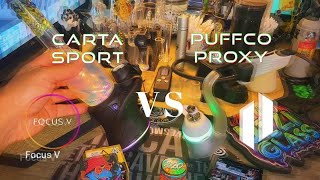 PUFFCO PROXY vs CARTA SPORT!! Nothing for sale!