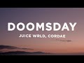 Juice WRLD Cordae Doomsday Lyrics