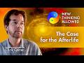 The Case for the Afterlife with Chris Carter