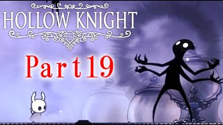 【ホロウナイト】コレクション武器にすんな【ゆっくり実況】　 part19