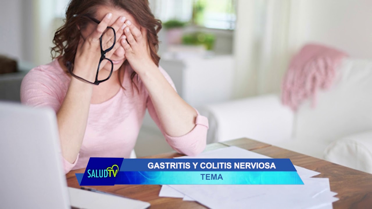 Gastritis y colitis nerviosa