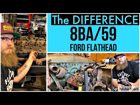 Difference Between 8BA and 59 Ford Flatheads!