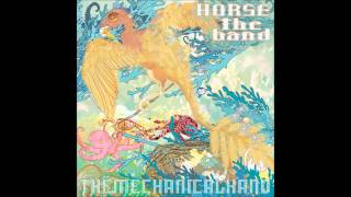 Horse The Band - Manateen