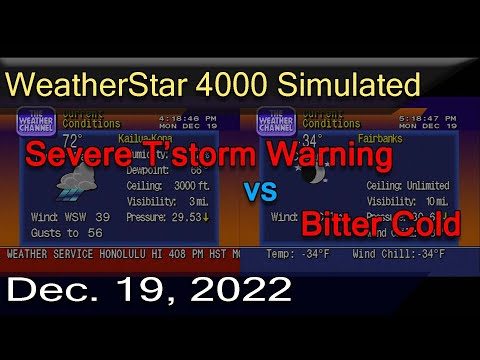 WeatherStar 4000 Simulated - Hawaii vs Alaska - December 19, 2022