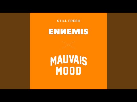 Video thumbnail for MAUVAIS MOOD