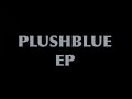 Plushblue EP Voices THX Deep Note