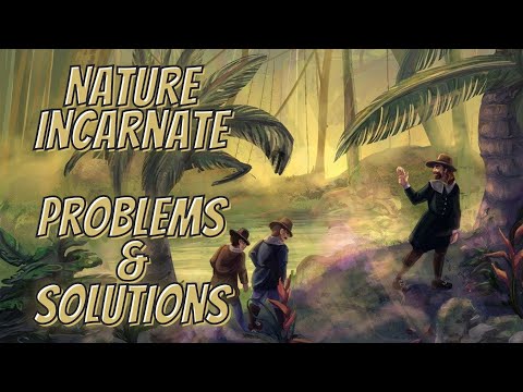 Spirit Island: Nature Incarnate: Problems and Solutions: Part 1