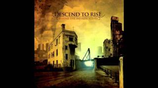Descend To Rise - Oh, Brother