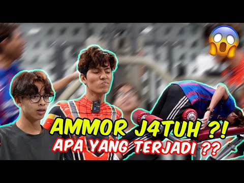 AMMOR J4TUH ?! - APA YANG TERJADI ??