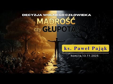 Dlaczego istnieje głupota, skoro Bóg stworzył wszystko mądre? | ks. Paweł Pająk