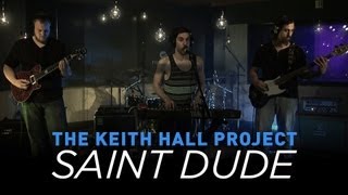 The Keith Hall Project - "Saint Dude" (Beck's 'Song Reader' + Full Sail University)