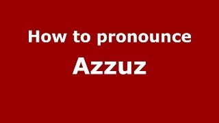 How to pronounce Azzuz