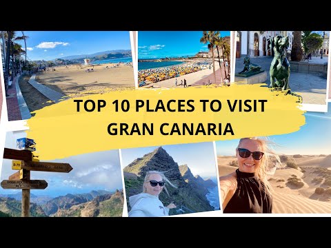 THESE Are The Top 10 Places to Visit in Gran Canaria